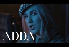 Adda - Gura lumii | videoclip