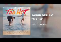 Jason Derulo - Too Hot | piesă nouă