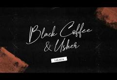 Black Coffee & Usher - LaLaLa | piesă nouă