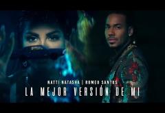Natti Natasha x Romeo Santos - La Mejor Versión De Mi (Remix) | videoclip