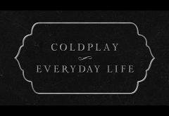 Coldplay - Everyday Life | lyric video