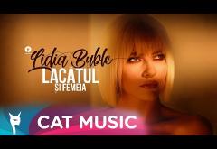 Lidia Buble - Lacătul și femeia | videoclip 