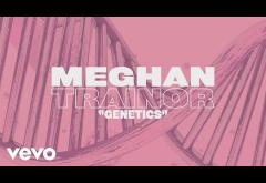 Meghan Trainor  ft. Pussycat Dolls - Genetics | lyric video