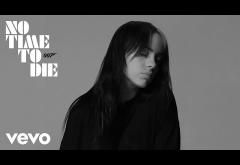 Billie Eilish - No Time To Die | piesă nouă
