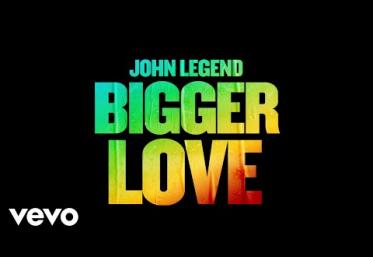 John Legend - Bigger Love | piesă nouă