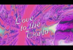 Diplo & Wax Motif - Love To The World | piesa noua
