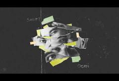 Shift - Ochii | piesă nouă