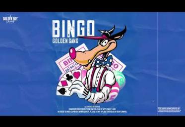 Golden Gang - Bingo | piesă nouă