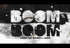 Armin van Buuren & Jamis - Boom Boom | piesă nouă