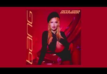 Rita Ora feat. Imanbek - Bang Bang | piesă nouă