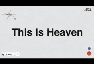Nick Jonas - This Is Heaven | piesă nouă