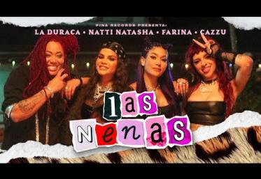 Natti Natasha x Farina x Cazzu x La Duraca - Las Nenas | videoclip