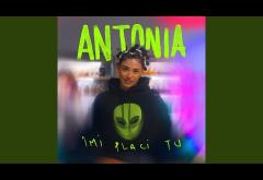 Antonia - Îmi placi tu | piesă nouă