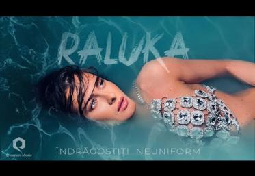 Raluka - Îndrăgostiți neuniform | videoclip