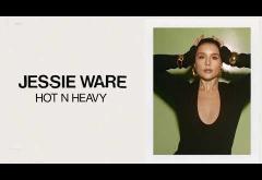 Jessie Ware - Hot N Heavy | piesă nouă