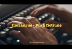 florianrus - Pură ficțiune | videoclip