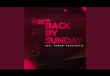 Manuel Riva feat. Robert Konstantin - Back by Sunday | piesă nouă