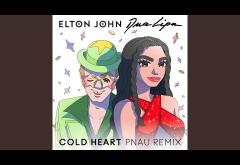 Elton John, Dua Lipa - Cold Heart (PNAU Remix) | piesă nouă