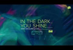 Armin van Buuren & Push - In The Dark You Shine | piesă nouă
