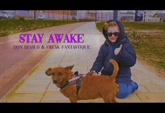 Don Diablo & Freak Fantastique - Stay Awake | videoclip