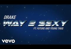 Drake ft. Future and Young Thug - Way 2 Sexy | videoclip