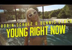 Robin Schulz & Dennis Lloyd - Young Right Now | videoclip
