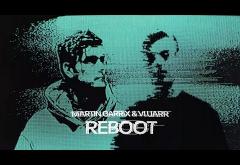 Martin Garrix & Vluarr - Reboot | videoclip