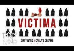 Dirty Nano x Carla´s Dreams - Victima (Remix) | piesă nouă 