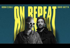 Robin Schulz & David Guetta - On Repeat | piesă nouă