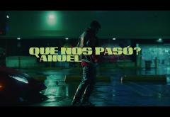 Anuel AA - Qué Nos Pasó | videoclip