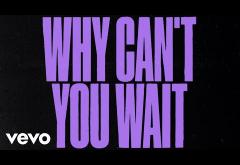 The Chainsmokers, Bob Moses - Why Can´t You Wait | lyric video