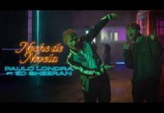 Paulo Londra feat. Ed Sheeran - Noche de Novela | videoclip