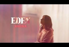 Raluka - Eden | videoclip
