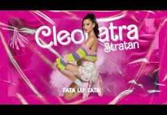 Cleopatra Stratan - Fata lu´ tata | piesă nouă 
