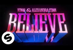 VINAI & Alexandra Stan - Believe | piesă nouă