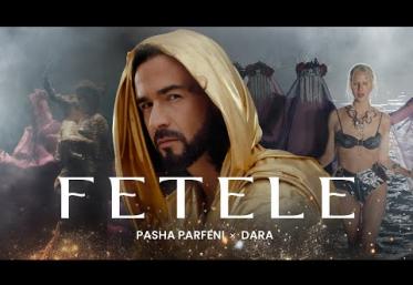 Pasha Parfeni x Dara - Fetele | videoclip