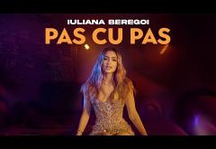 Iuliana Beregoi - Pas cu pas | videoclip